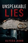 UNSPEAKABLE LIES
