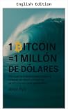 1 Bitcoin = 1 Mil...