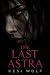 The Last Astra: A Spicy Bea...