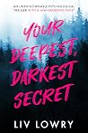 Your Deepest, Darkest Secret