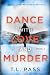 A Dance with Love and Murde...