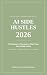 AI Side Hustles in 2026 by Christine Cunningham