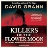 Killers of the Flower Moon by David Grann