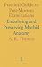 Practical Guide to Post-Mortem Examinations: Embalming and Preserving Morbid Anatomy