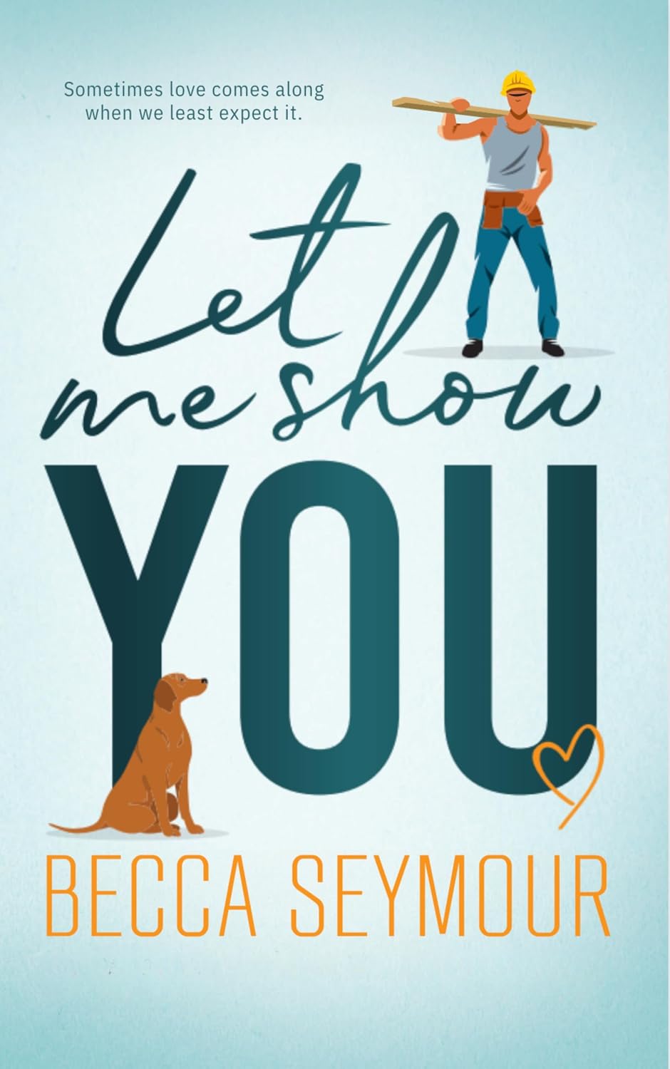 Let Me Show You (True-Blue, #1)
