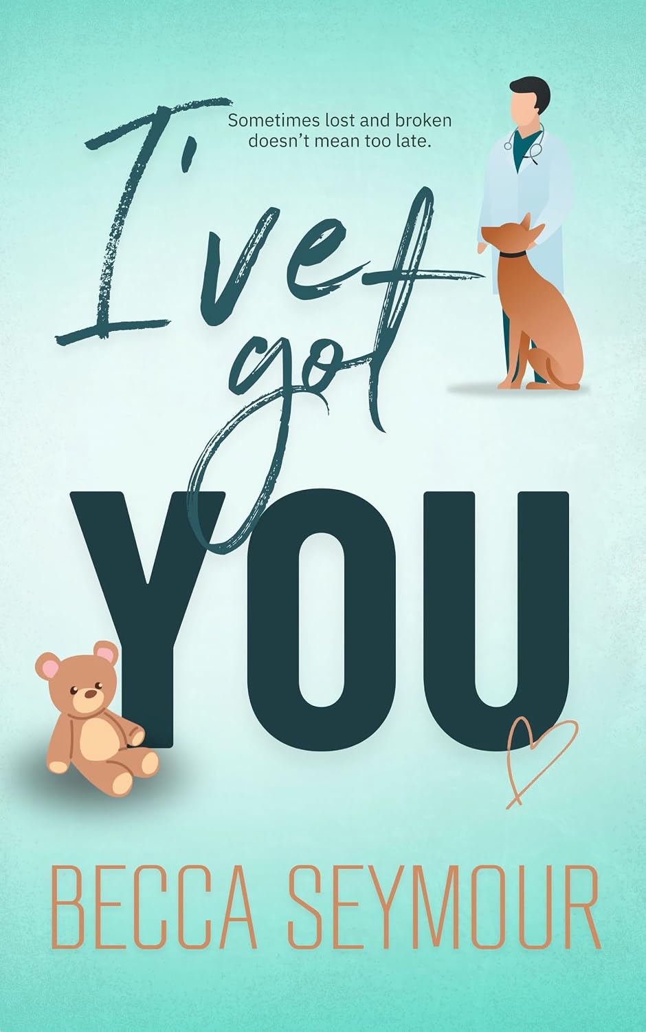 I've Got You (True-Blue, #2)