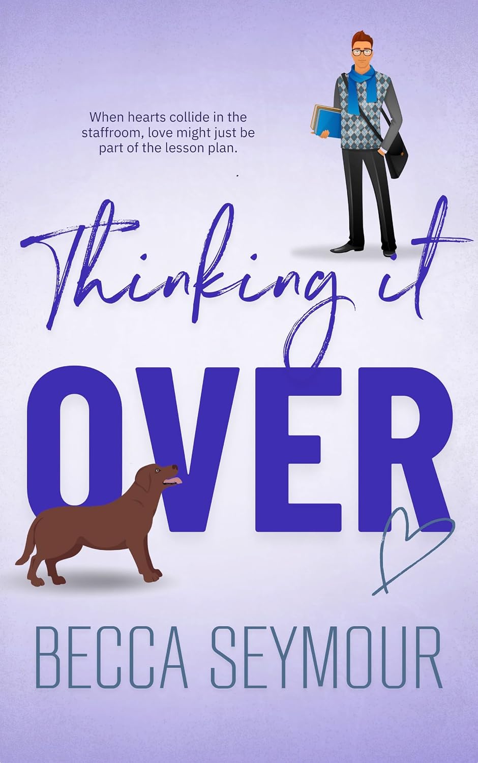 Thinking It Over (True-Blue, #3)