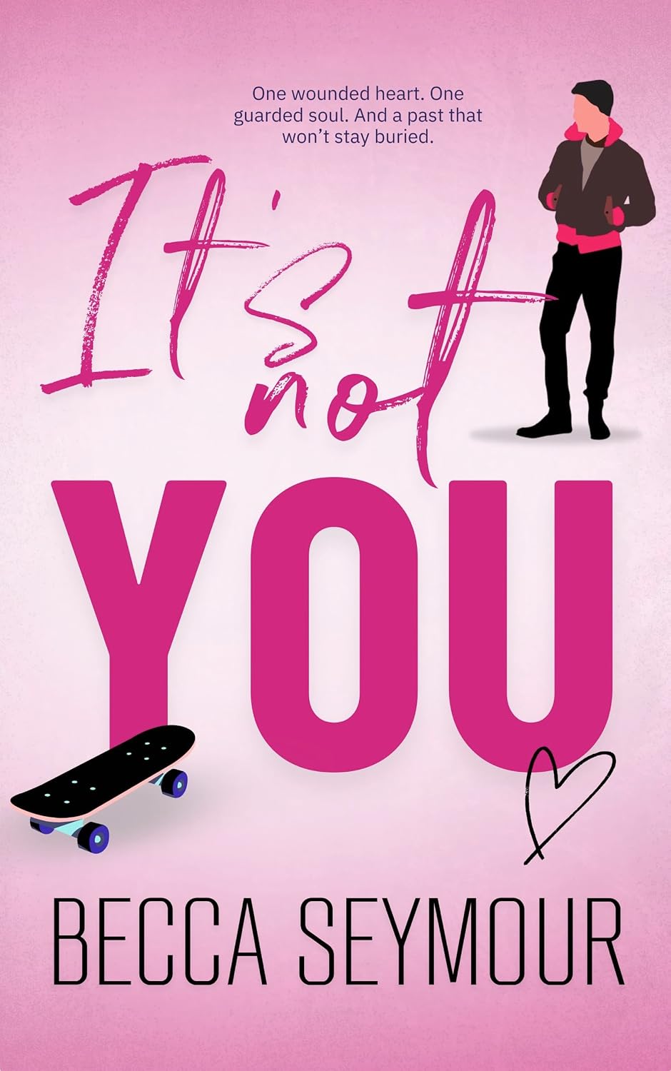 It's Not You (True-Blue, #4)