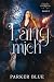 Fang mich: Urban-Fantasy-Ro...