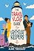 The Travel Vlog Guide to Lighthouse Keepers by Alane Theriault The Travel Vlog Guide to Lighthouse Keepers by Alane Theriault