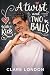 A Twist and Two Balls (With a Kick, #1)