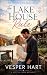 The Lake House Rule (The Sutter Creek Series Book 1)