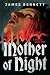 Mother of Night: A Medieval...