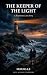 The Keeper Of The Light: A ...