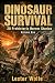 DINOSUAR SURVIVAL - 20 Preh...