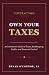 Own Your Taxes by Bryan O'Connor