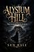 Alysium Hill: The Gods Do N...