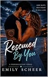 Rescued By You
