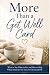 More Than a Get Well Card by Jane Mouttet More Than a Get Well Card by Jane Mouttet