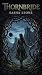 Thornbride: A Fae and Drago...