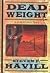 Dead Weight