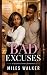 Bad Excuses