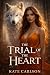 The Trial of the Heart (The...