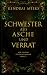 Schwester aus Asche und Ver...