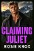 Claiming Juliet: An Enemies to Lovers Billionaire Secret Baby Romance (Evergreen Heights Alpha Daddies)