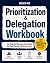 NCLEX-RN Prioritization & Delegation Workbook by Alexis Grant