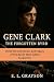 Gene Clark by E. L. Grayson