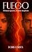 Fuego  by Doris Garden