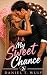 My Sweet Chance: BWWM Inter...