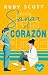 Sanar el Corazón: Un romanc...