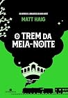 O Trem Da Meia-Noite