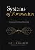 Systems Of Formation: Desig...