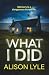 What I Did: A Psychological...