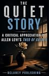 The Quiet Story: ...