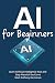 AI for Beginners: Learn Art...