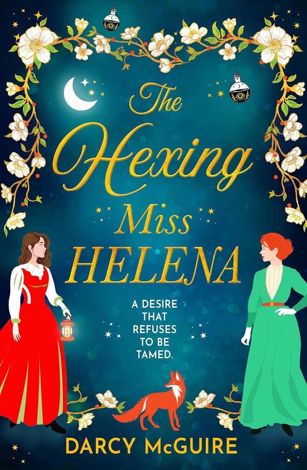 The Hexing Miss Helena: A BRAND NEW magical enemies to lovers romance with witches, scandal and deadly desire (The Society of Scandalous Witches Book 2)