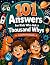 101 Answers for Kids Who As...