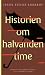 Historien om halvanden time