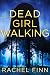Dead Girl Walking