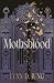 Mothsblood by Lynn D. Jung