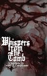 Whispers from the Tomb