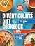 Diverticulitis Diet Cookboo...
