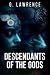 Descendants of the Gods by G. Lawrence