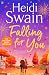 Falling for You