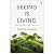 Seeing is Living: Exploring...