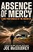 ABSENCE OF MERCY: Leave you...